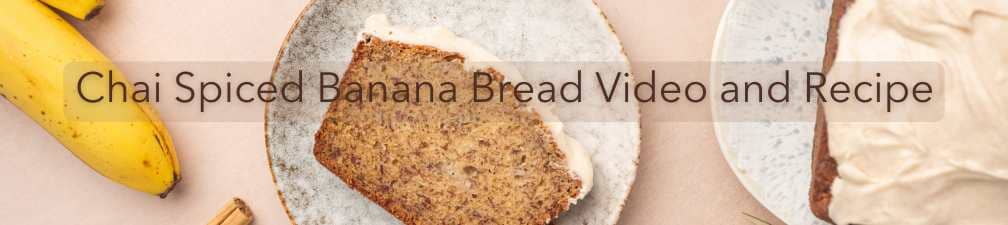 Chai Spiced Banana Bread